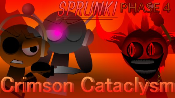 Sprunke Crimson Cataclysm Phase 4