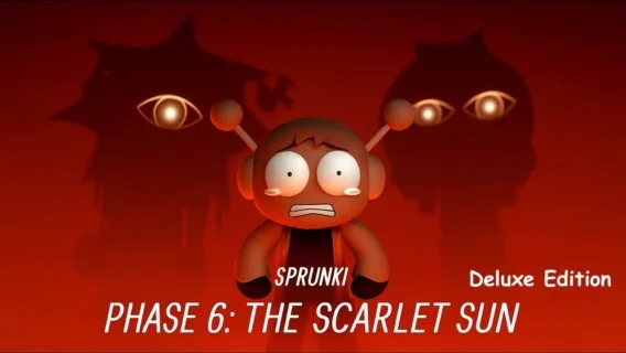 Sprunki Phase 6: The Scarlet Sun Deluxe & Reanimated