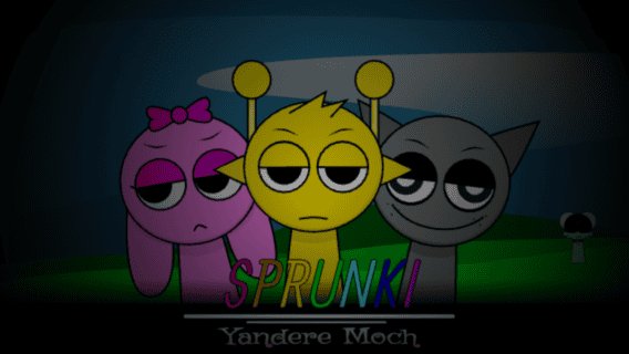 Sprunki Yandere Moch